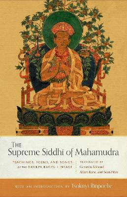 The Supreme Siddhi of Mahamudra(English, Hardcover, Price Sean)