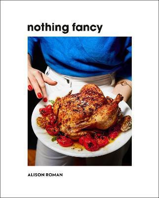 Nothing Fancy(English, Hardcover, Roman Alison)