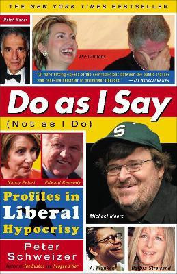Do As I Say (Not As I Do)(English, Paperback, Schweizer Peter)