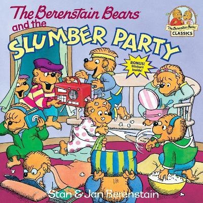 The Berenstain Bears and the Slumber Party(English, Paperback, Berenstain Stan)