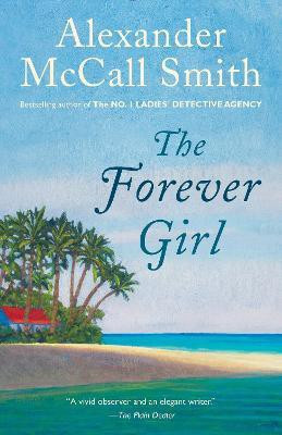 The Forever Girl(English, Paperback, McCall Smith Alexander)