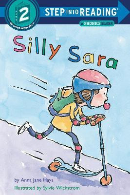 Silly Sara: A Phonics Reader(English, Paperback, Hays Anna Jane)