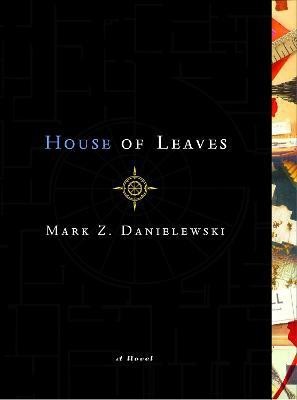 House of Leaves(English, Paperback, Danielewski Mark Z.)