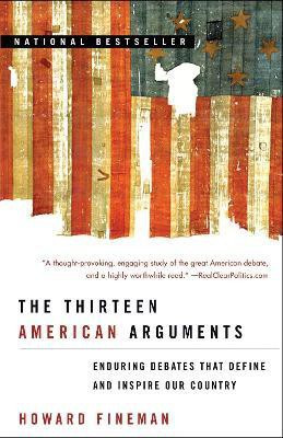 The Thirteen American Arguments(English, Paperback, Fineman Howard)
