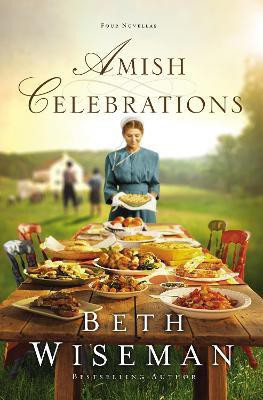 Amish Celebrations(English, Paperback, Wiseman Beth)