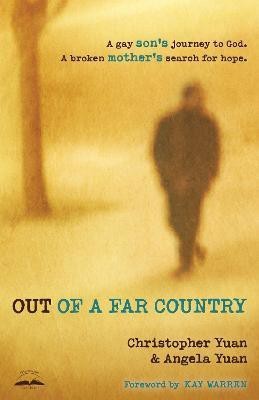 Out of a Far Country(English, Paperback, Yuan Christopher)