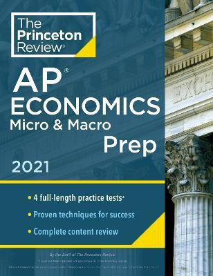 Princeton Review AP Economics Micro and Macro Prep, 2021(English, Paperback, Princeton Review)