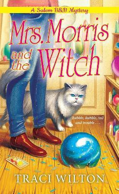 Mrs. Morris and the Witch(English, Paperback, Wilton Traci)