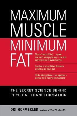 Maximum Muscle, Minimum Fat(English, Paperback, Hofmekler Ori)