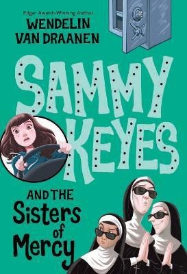 Sammy Keyes and the Sisters of Mercy(English, Paperback, Van Draanen Wendelin)