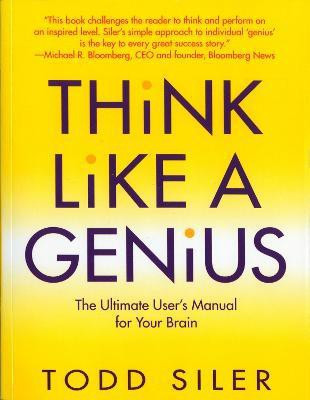 Think Like a Genius(English, Paperback, Siler Todd)