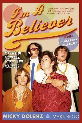 I'm a Believer(English, Paperback, Dolenz Micky)