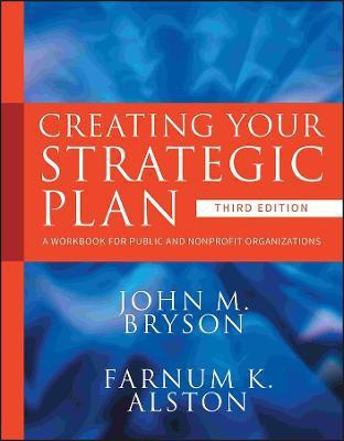 Creating Your Strategic Plan(English, Paperback, Bryson John M.)