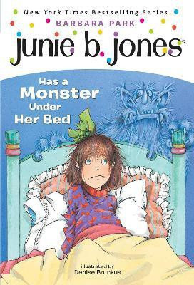 Junie B. Jones #8: Junie B. Jones Has a Monster Under Her Bed(English, Paperback, Park Barbara)