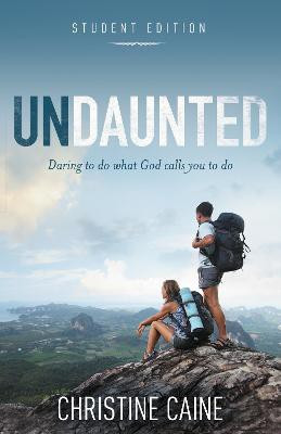 Undaunted Student Edition(English, Paperback, Caine Christine)