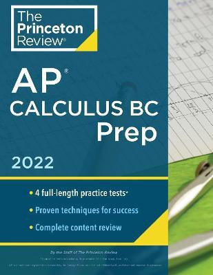 Princeton Review AP Calculus BC Prep, 2022(English, Paperback, Princeton Review)