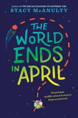 The World Ends in April(English, Paperback, McAnulty Stacy)