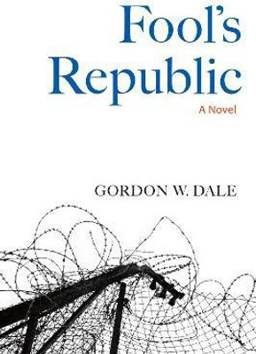 Fool's Republic(English, Paperback, Dale Gordon W.)