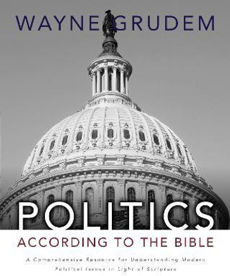 Politics - According to the Bible(English, Hardcover, Grudem Wayne A.)