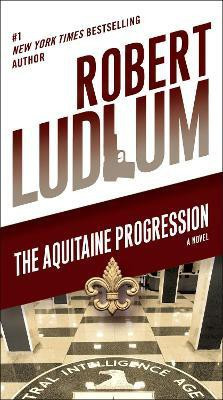 The Aquitaine Progression(English, Paperback, Ludlum Robert)
