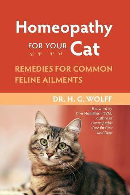 Homeopathy for Your Cat(English, Paperback, Wolff H.G. Dr.)