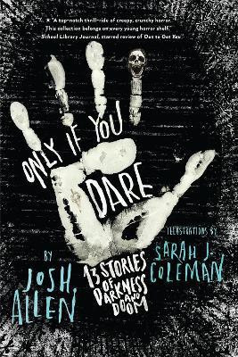 Only If You Dare(English, Hardcover, Allen Josh)