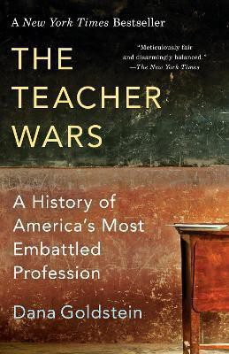 The Teacher Wars(English, Paperback, Goldstein Dana)