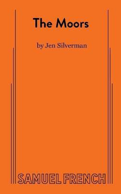 The Moors(English, Paperback, Silverman Jen)