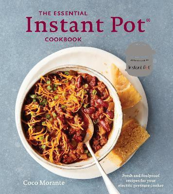 The Essential Instant Pot Cookbook(English, Hardcover, Morante Coco)
