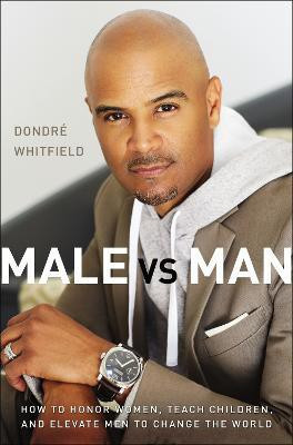 Male vs. Man(English, Paperback, Whitfield Dondre T.)