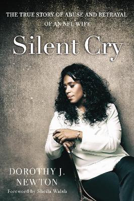 Silent Cry(English, Paperback, Newton Dorothy J.)