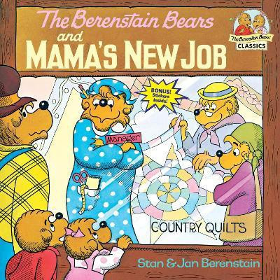 The Berenstain Bears and Mama's New Job(English, Paperback, Berenstain Stan)