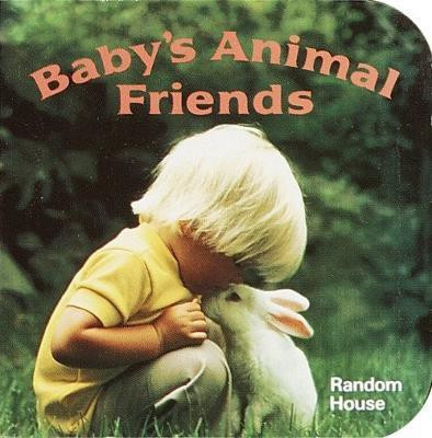 Baby's Animal Friends(English, Hardcover, Dunn Phoebe)