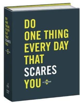 Do One Thing Every Day That Scares You(English, Paperback, Rogge Robie)