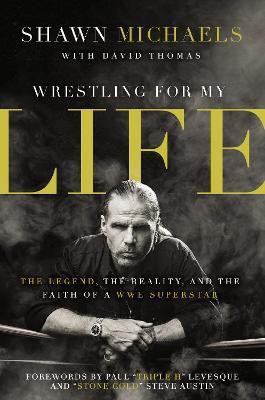 Wrestling for My Life(English, Paperback, Michaels Shawn)