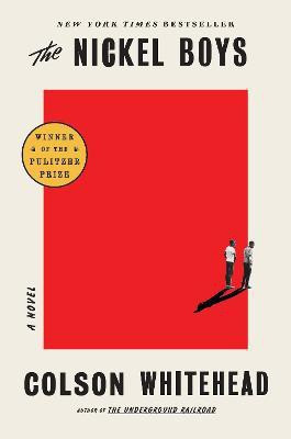 The Nickel Boys (Winner 2020 Pulitzer Prize for Fiction)(English, Hardcover, Whitehead Colson)