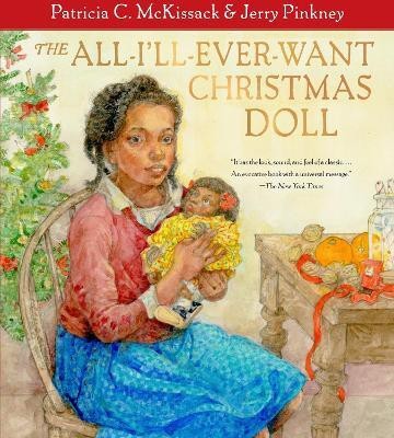 The All-I'll-Ever-Want Christmas Doll(English, Hardcover, McKissack Patricia C.)