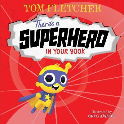 There's a Superhero in Your Book(English, Hardcover, Fletcher Tom)