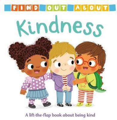 Find Out About: Kindness(English, Board book, Archer Mandy)