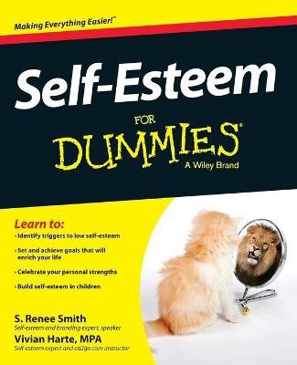 Self-Esteem For Dummies(English, Paperback, Smith S. Renee)