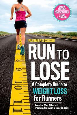 Runner's World Run to Lose(English, Paperback, Van Allen Jennifer)