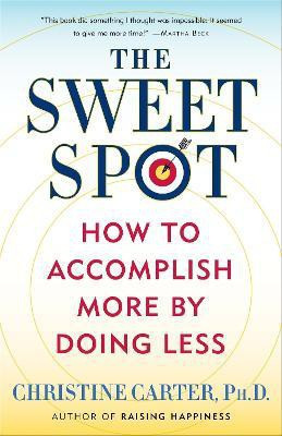 The Sweet Spot(English, Paperback, Carter Christine)