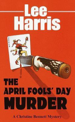 The April Fools' Day Murder(English, Paperback, Harris Lee)