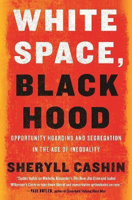 White Space, Black Hood(English, Hardcover, Cashin Sheryll)
