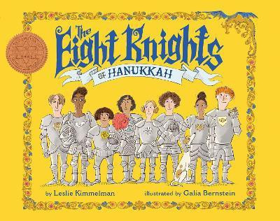 The Eight Knights of Hanukkah(English, Hardcover, Kimmelman Leslie)