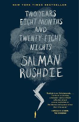 Two Years Eight Months and Twenty-Eight Nights  - Two Years Eight Months and Twenty-Eight Nights: A Novel Paperback Ã¢ÂÂ 12 Jul 2016(English, Paperback, Rushdie Salman)