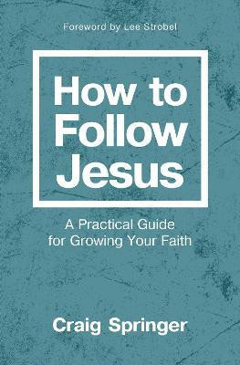 How to Follow Jesus(English, Paperback, Springer Craig)