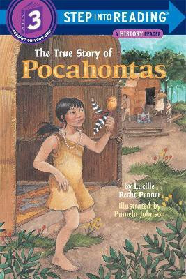 The True Story of Pocahontas(English, Paperback, Penner Lucille Recht)