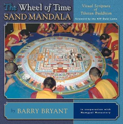 The Wheel of Time Sand Mandala(English, Paperback, Bryant Barry)