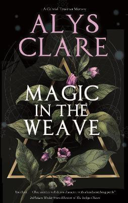 Magic in the Weave(English, Hardcover, Clare Alys)